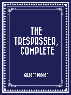 cover image of The Trespasser, Complete